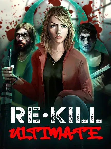 Re Kill Ultimate